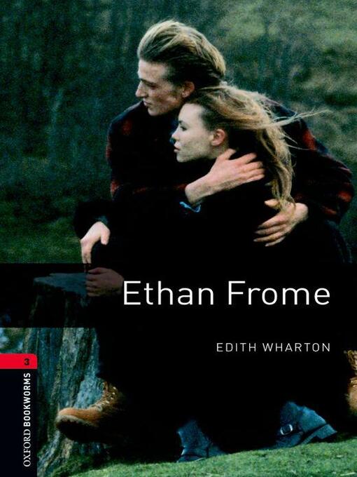 Title details for Ethan Frome by Edith Wharton - Available